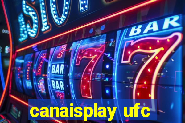 canaisplay ufc